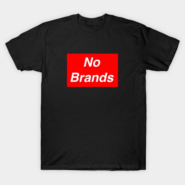No Brands T-Shirt by TintedRed